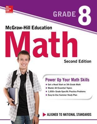 McGraw-Hill Education Math Grade 8, Second Edition -  MCGRAW HILL