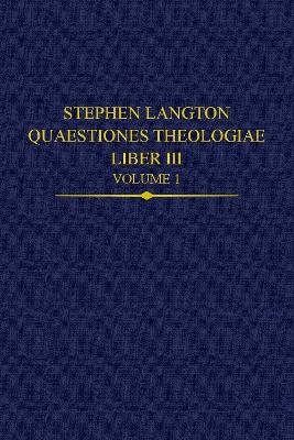 Stephen Langton, Quaestiones Theologiae - 