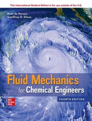 ISE Fluid Mechanics for Chemical Engineers - Noel de Nevers