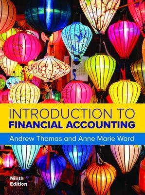 Introduction to Financial Accounting, 9e - Andrew Thomas, Anne Marie Ward