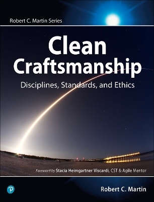 Clean Craftsmanship - Robert C. Martin