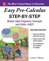 Easy Pre-Calculus Step-by-Step, Second Edition - Wheater, Carolyn