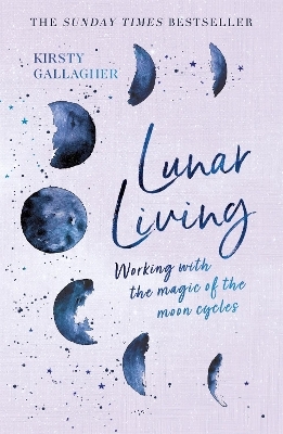 Lunar Living - Kirsty Gallagher