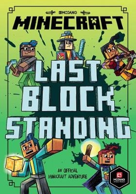 Minecraft: Last Block Standing (Woodsword Chronicles #6) -  Mojang AB