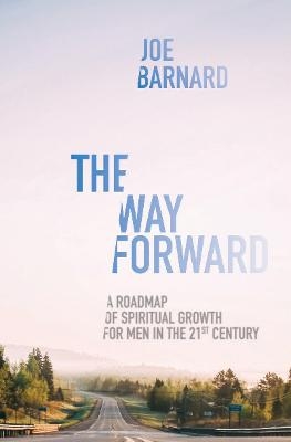 The Way Forward - Joe Barnard