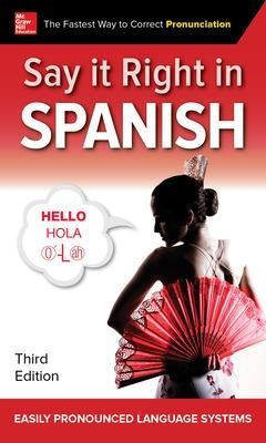 Say It Right in Spanish, Third Edition - NA EPLS