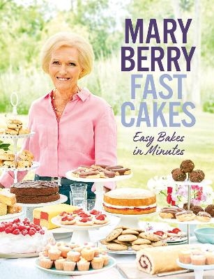 Fast Cakes - Mary Berry