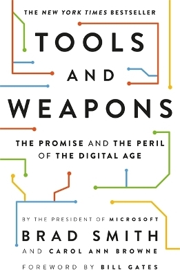 Tools and Weapons - Brad Smith, Carol Ann Browne