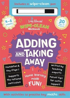 Leap Ahead Wipe-Clean Workbook: 4-6 years Adding and Taking Away -  Igloo Books