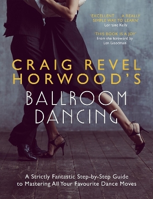 Craig Revel Horwood's Ballroom Dancing - Craig Revel Horwood