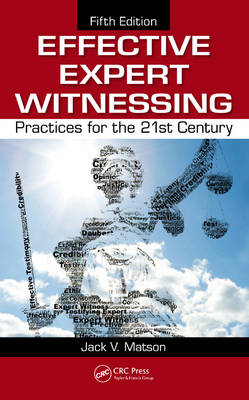 Effective Expert Witnessing -  S. Ravi Jagannathan,  Jack V. Matson