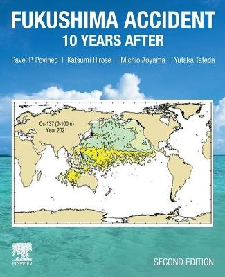 Fukushima Accident - Pavel P. Povinec, Katsumi Hirose, Michio Aoyama, Yutaka Tateda