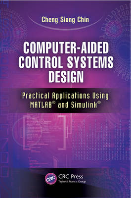 Computer-Aided Control Systems Design -  Cheng Siong Chin