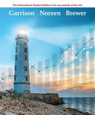 ISE Managerial Accounting - Ray Garrison, Eric Noreen, Peter Brewer