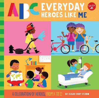 ABC for Me: ABC Everyday Heroes Like Me -  Sugar Snap Studio