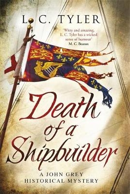 Death of a Shipbuilder - L.C. Tyler