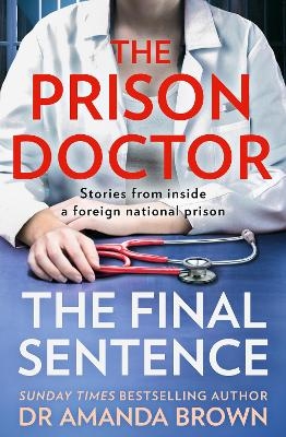 The Prison Doctor - Dr Amanda Brown