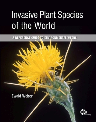 Invasive Plant Species of the World - Ewald Weber