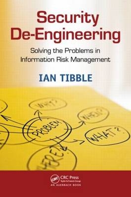 Security De-Engineering -  Ian Tibble