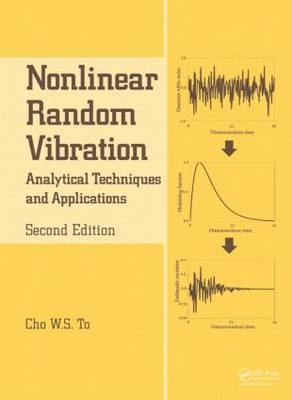 Nonlinear Random Vibration -  Cho W.S. To