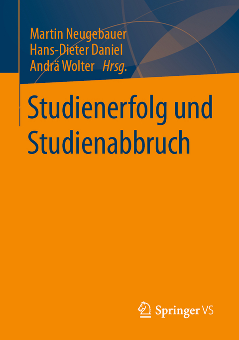 Studienerfolg und Studienabbruch - 