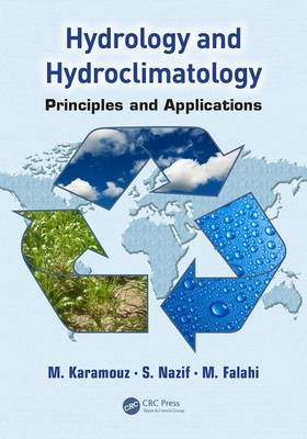 Hydrology and Hydroclimatology -  M. Falahi,  M. Karamouz,  S. Nazif