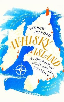 Whisky Island - Andrew Jefford