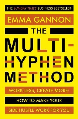 The Multi-Hyphen Method - Emma Gannon