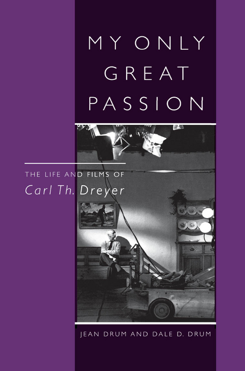 My Only Great Passion -  Dale D. Drum,  Jean Drum