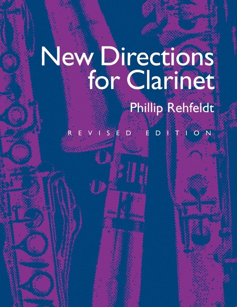 New Directions for Clarinet -  Phillip Rehfeldt