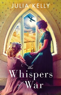 The Whispers of War - Julia Kelly