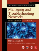 Mike Meyers CompTIA Network+ Guide to Managing and Troubleshooting Networks Fifth Edition (Exam N10-007) - Meyers, Mike