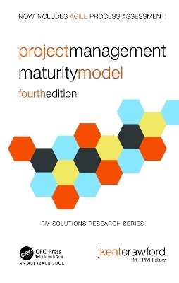 Project Management Maturity Model - J. Kent Crawford