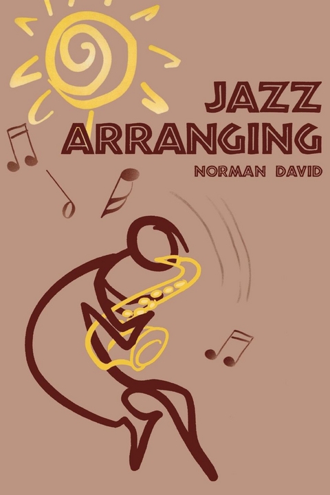 Jazz Arranging -  NORMAN DAVID