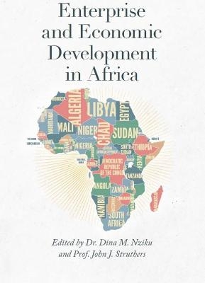 Enterprise and Economic Development in Africa - 