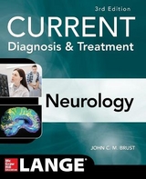 CURRENT Diagnosis & Treatment Neurology, Third Edition - Brust, John