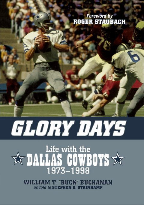 Glory Days -  William T. Buck Buchanan