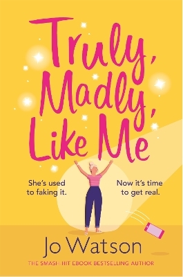 Truly, Madly, Like Me - Jo Watson