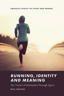 Running, Identity and Meaning - Neil Baxter, Helen Jefferson Lenskyj