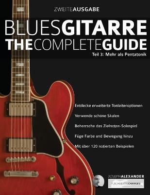 Blues-Gitarre - The Complete Guide Teil 3 - Joseph Alexander