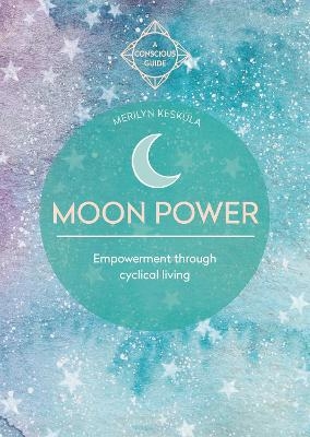 Moon Power - Merilyn Keskula