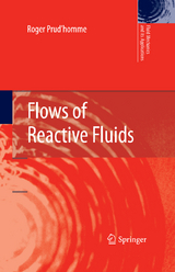 Flows of Reactive Fluids - Roger Prud'homme