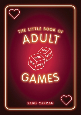 The Little Book of Adult Games - Sadie Cayman