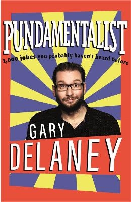 Pundamentalist - Gary Delaney