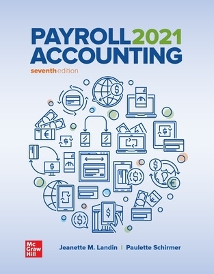 Payroll Accounting 2021 - Jeanette Landin, Paulette Schirmer