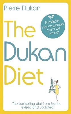 The Dukan Diet - Pierre Dukan