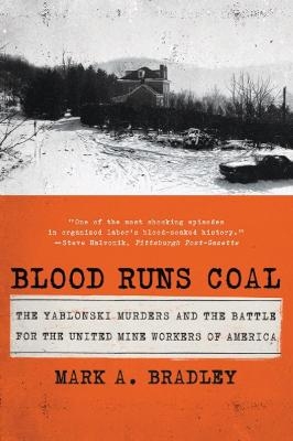 Blood Runs Coal - Mark A. Bradley