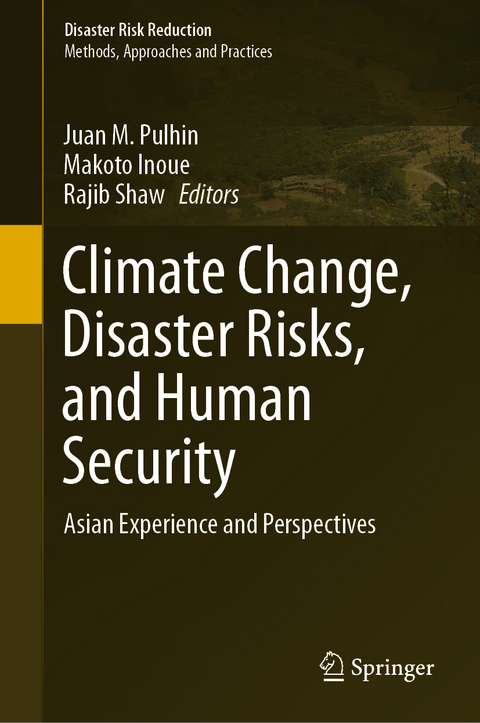 Climate Change, Disaster Risks, and Human Security - 