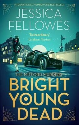 Bright Young Dead - Jessica Fellowes