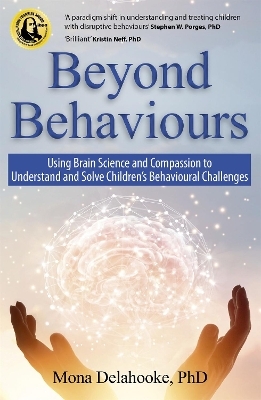 Beyond Behaviours - Mona Delahooke